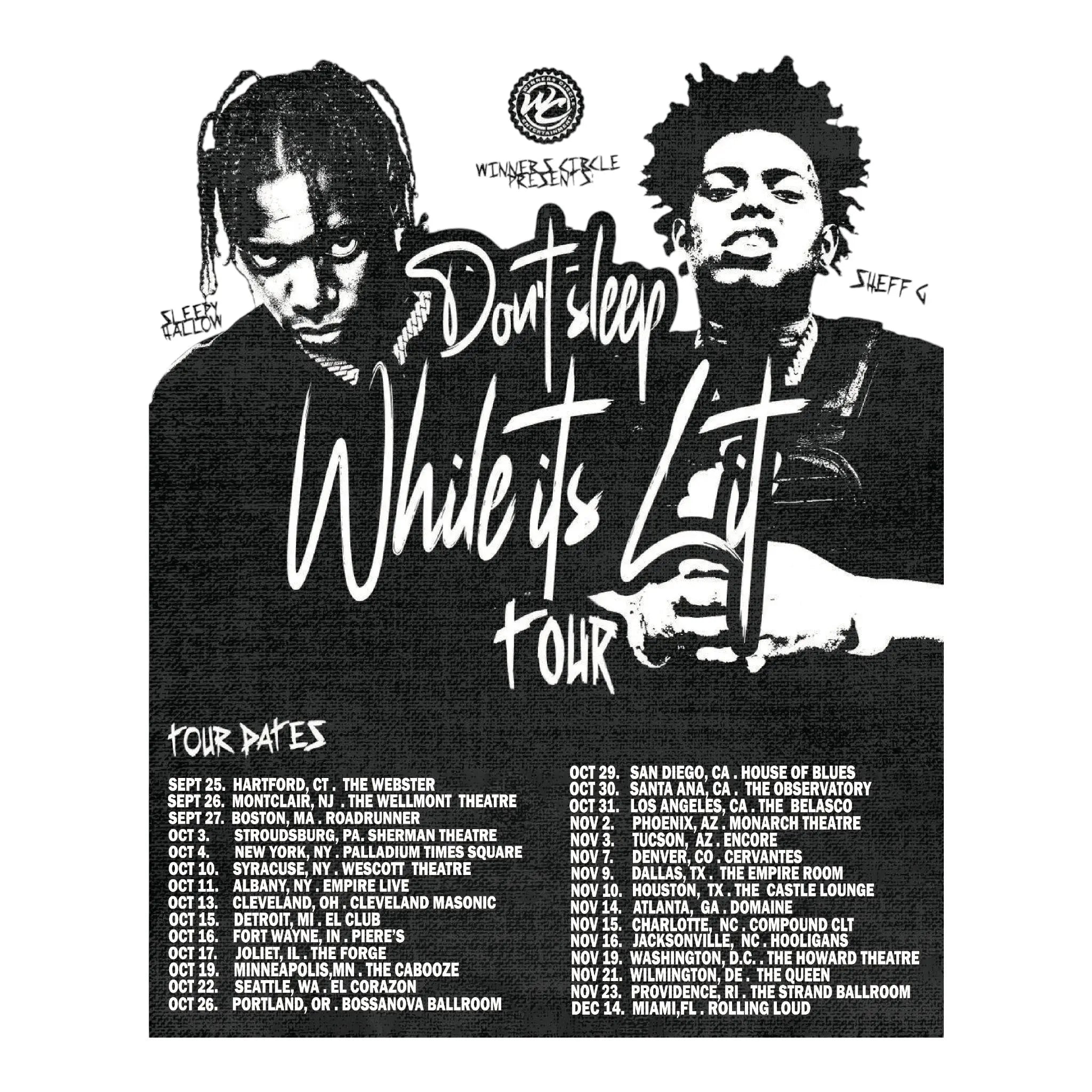 Don't Sleep While It’s Lit Tour Poster WINNERS CIRCLE